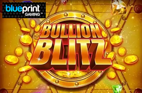 Bullion Blitz